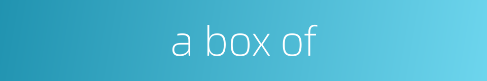 a box of的同义词