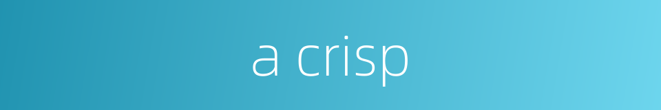 a crisp的同义词