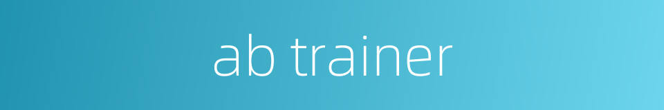 ab trainer的同义词