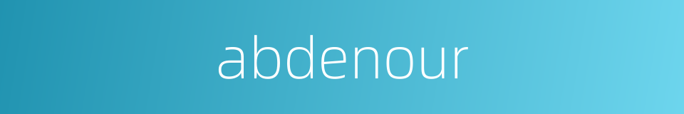 abdenour的同义词