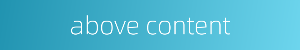 above content的同义词
