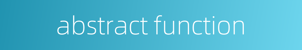 abstract function的同义词
