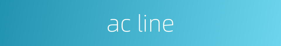 ac line的同义词