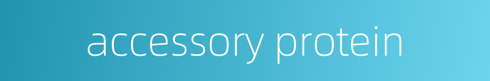 accessory protein的同义词