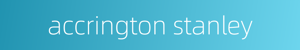 accrington stanley的同义词