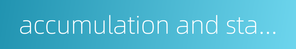 accumulation and stagnation in children的同义词