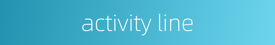 activity line的同义词