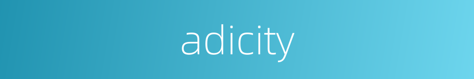 adicity的同义词