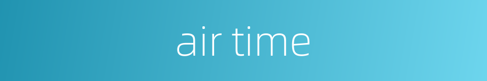 air time的同义词