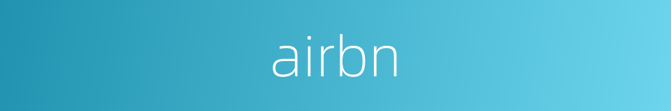 airbn的同义词