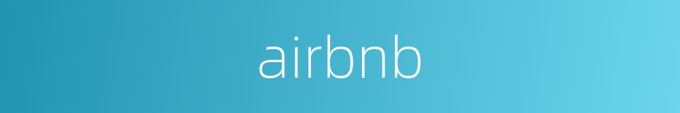 airbnb的同义词