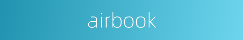 airbook的同义词