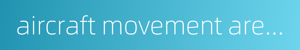 aircraft movement area mark的同义词