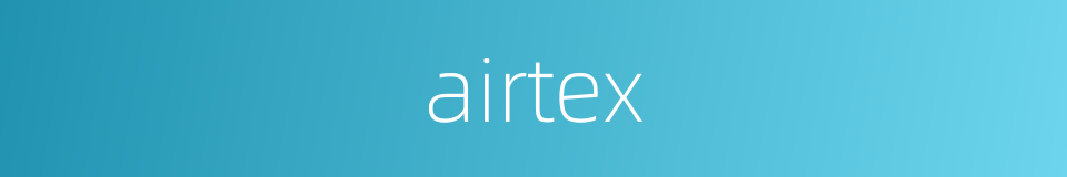 airtex的同义词