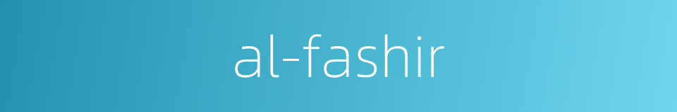 al-fashir的同义词
