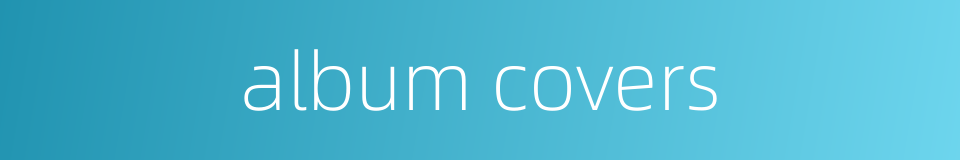 album covers的同义词