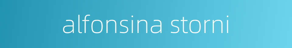 alfonsina storni的同义词