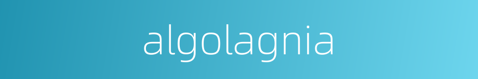 algolagnia的同义词