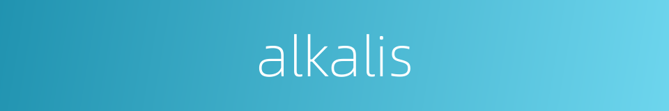 alkalis的同义词