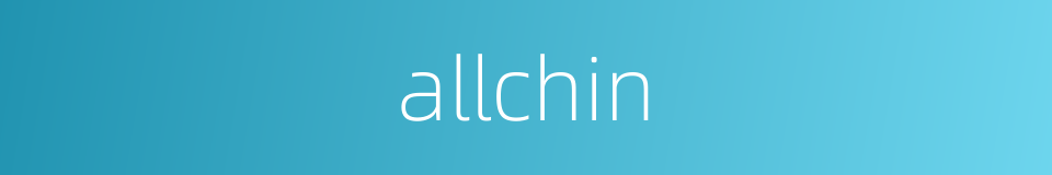 allchin的同义词