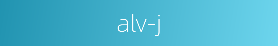 alv-j的同义词