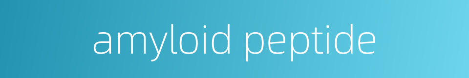 amyloid peptide的同义词