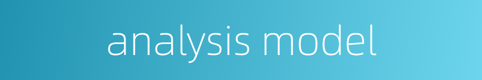 analysis model的同义词
