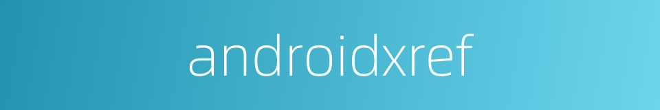 androidxref的同义词