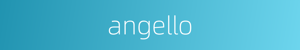 angello的同义词