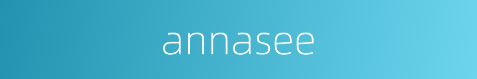 annasee的同义词
