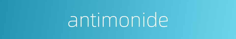 antimonide的同义词