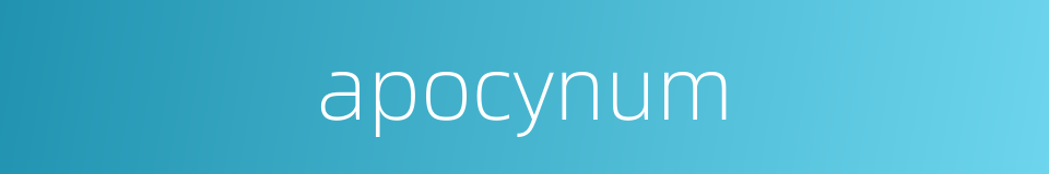 apocynum的同义词