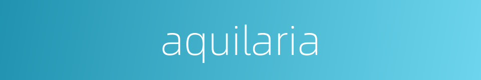 aquilaria的同义词