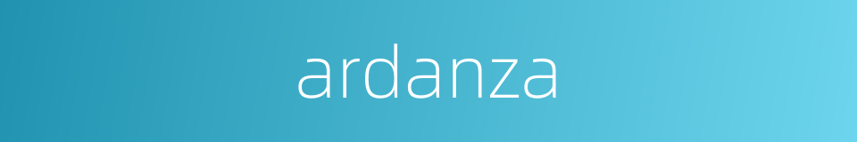 ardanza的同义词