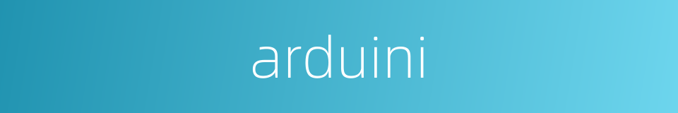 arduini的同义词