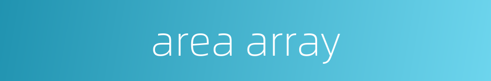 area array的同义词