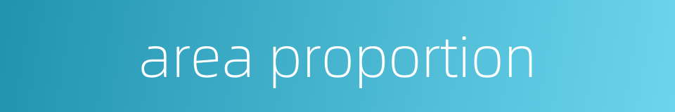 area proportion的同义词