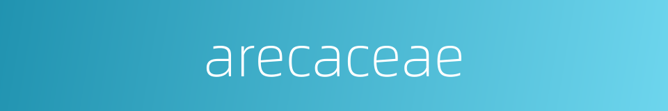 arecaceae的同义词