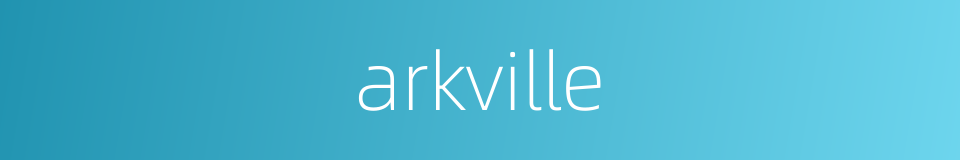 arkville的同义词