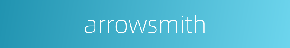 arrowsmith的同义词