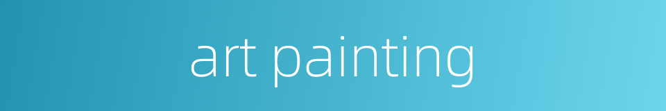 art painting的同义词