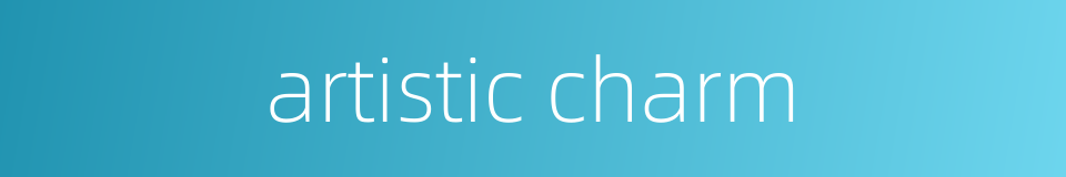 artistic charm的同义词