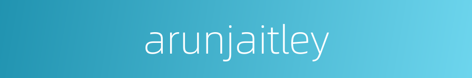 arunjaitley的同义词