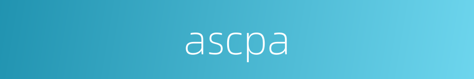 ascpa的同义词