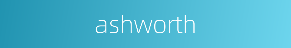 ashworth的同义词