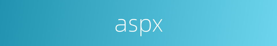 aspx的同义词