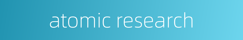 atomic research的同义词