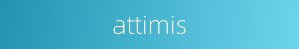 attimis的同义词