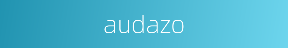 audazo的同义词