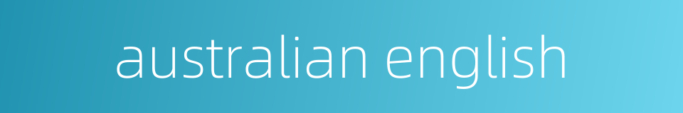australian english的同义词